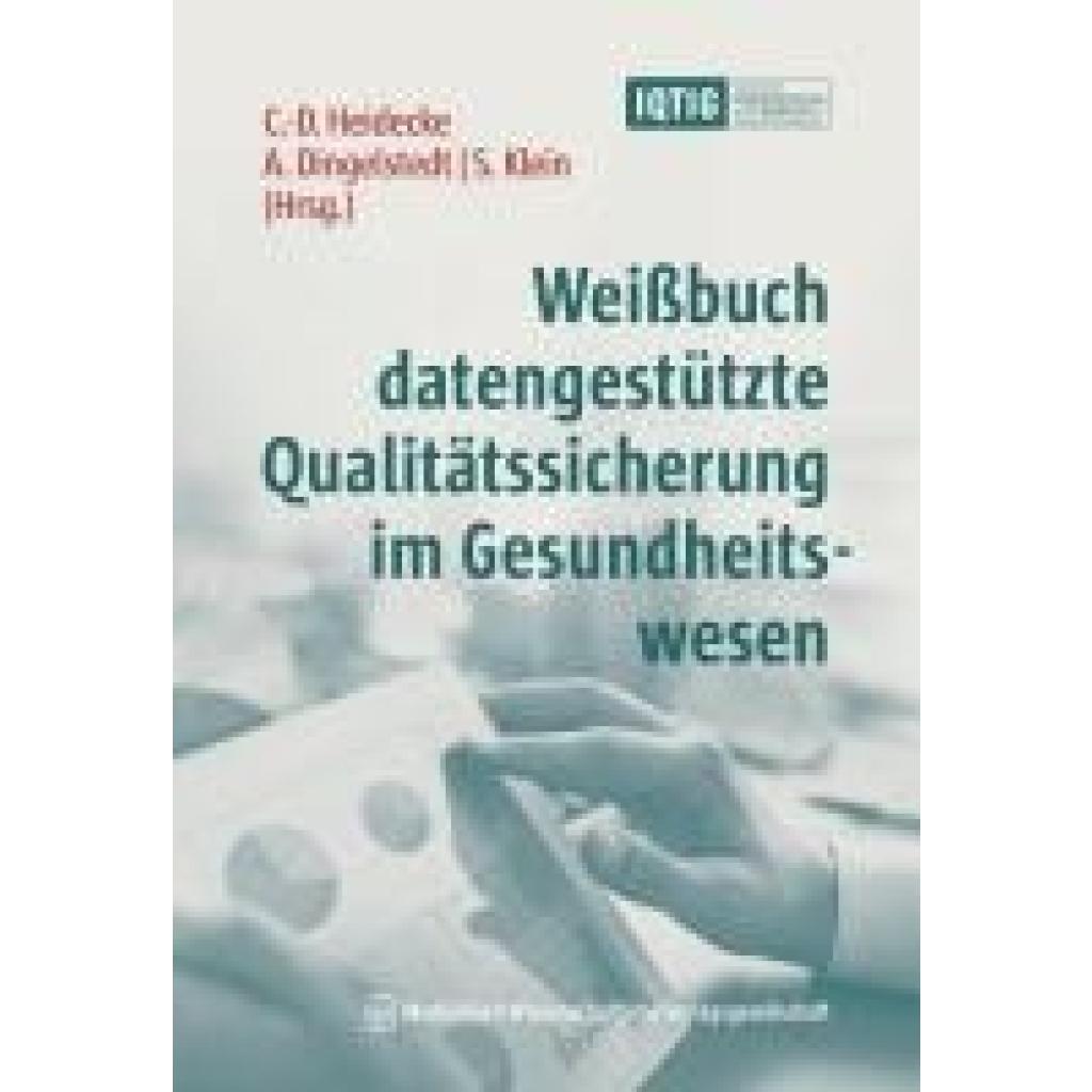 9783954669424 - Weißbuch datengestützte Qualitätssicherung im Gesundheitswesen