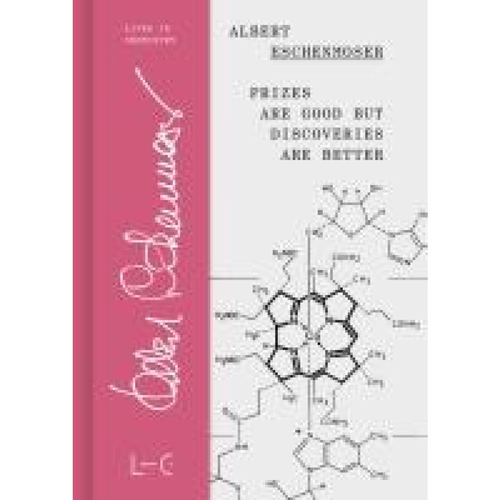 9783862251360 - Eschenmoser Albert Prizes are Good but Discoveries are Better
