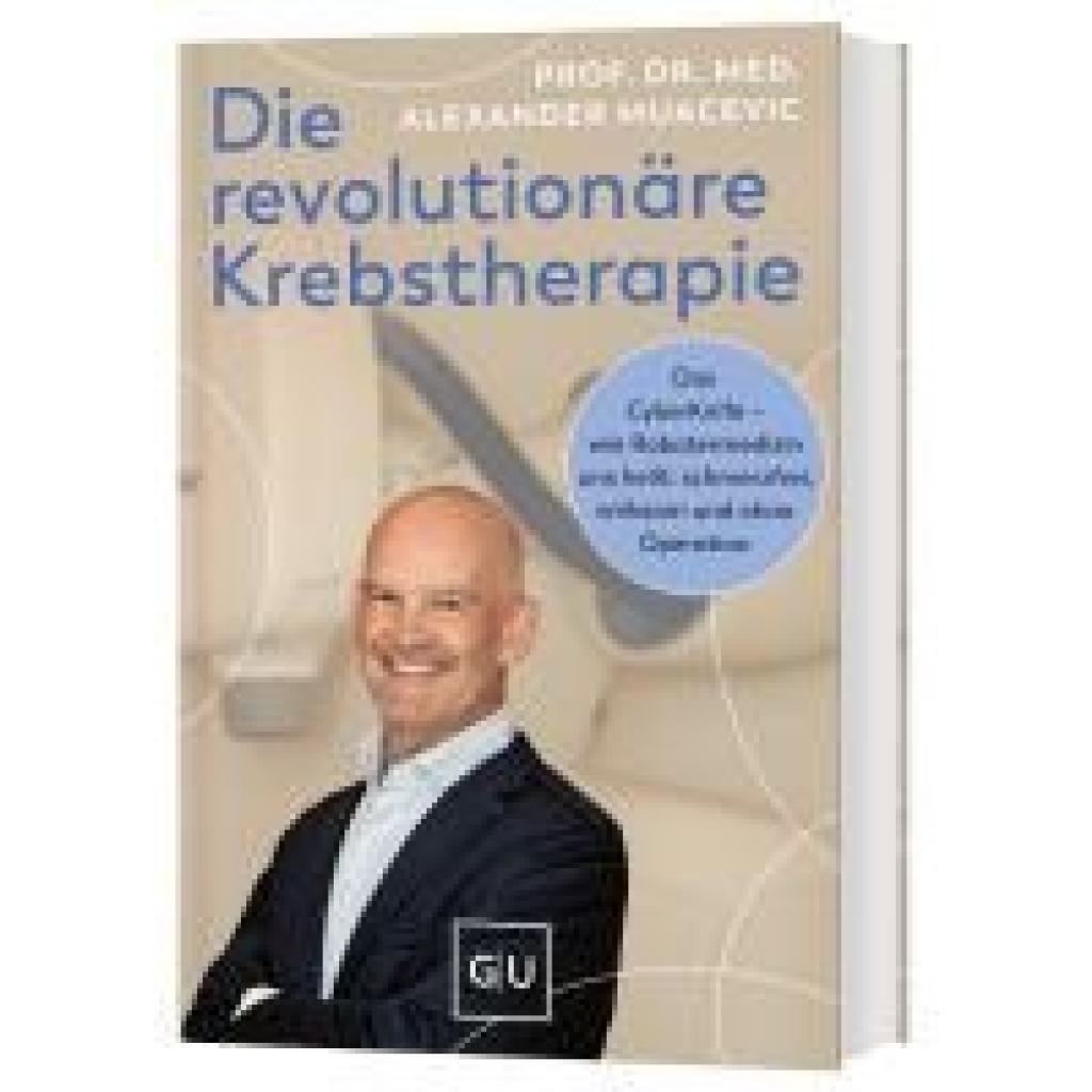 9783833898747 - Muacevic Alexander Die revolutionäre Krebstherapie