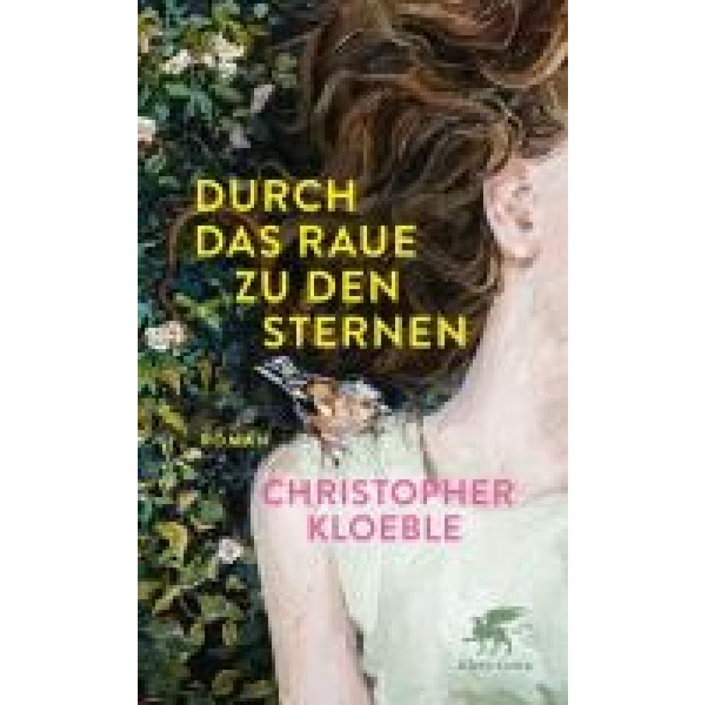 9783608966572 - Kloeble Christopher Durch das Raue zu den Sternen