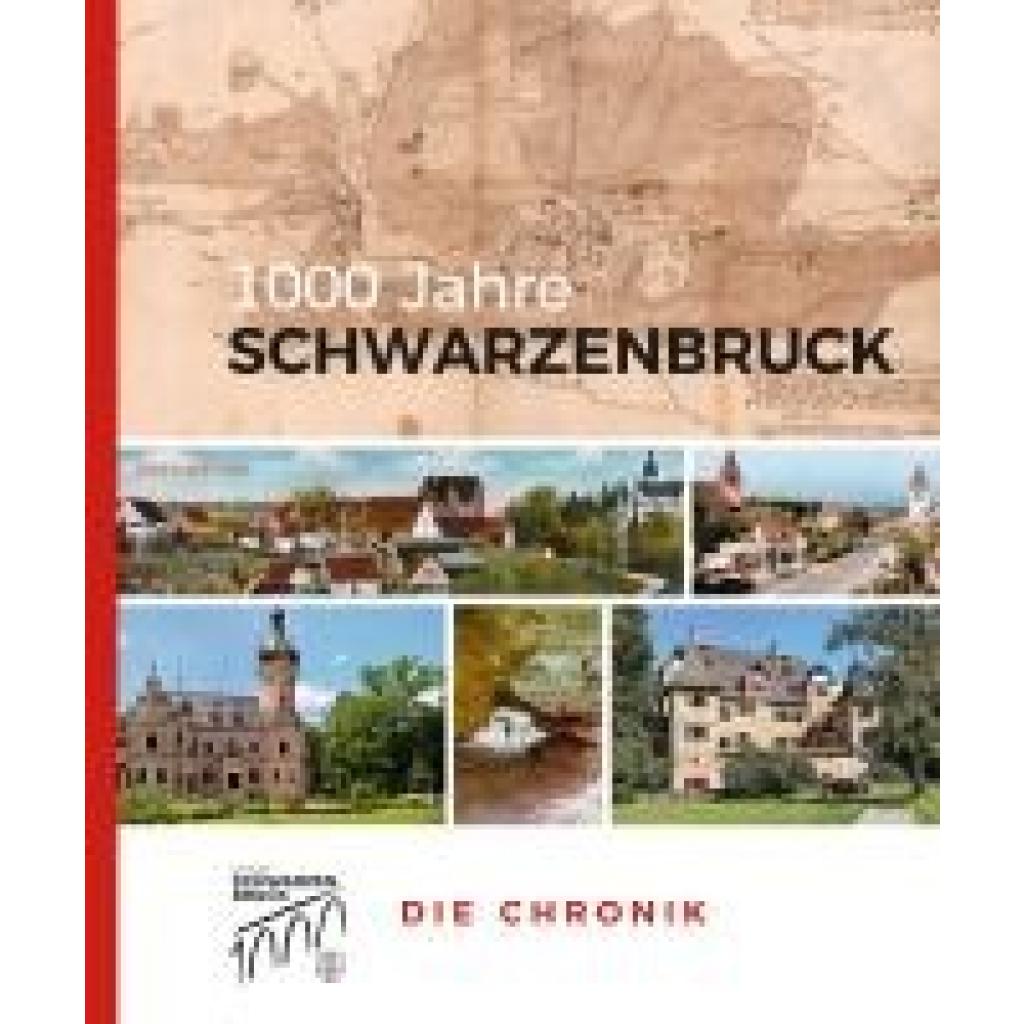 9783964860323 - Gürtler Daniel 1000 Jahre Schwarzenbruck