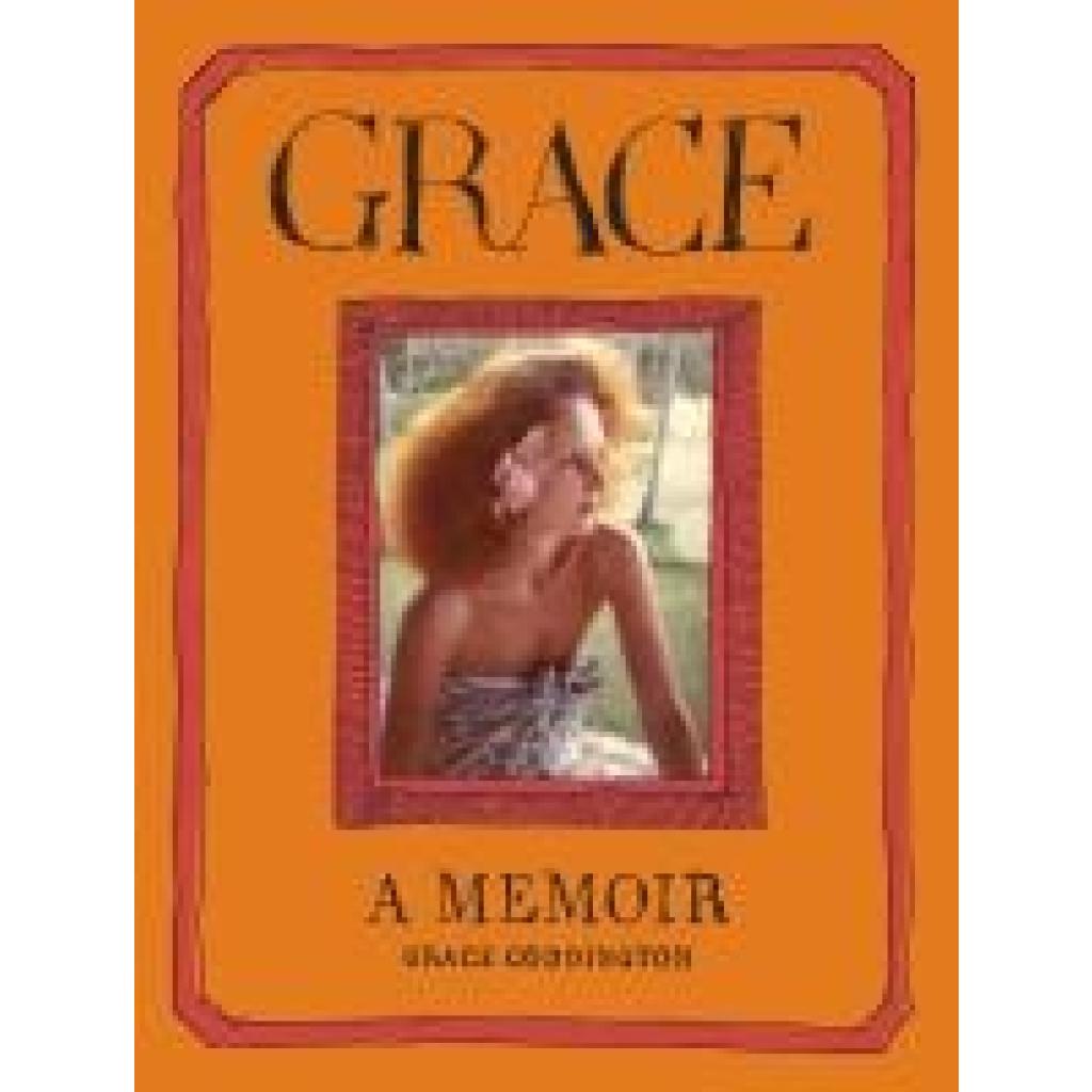 9780812993356 - Grace - Grace Coddington Gebunden