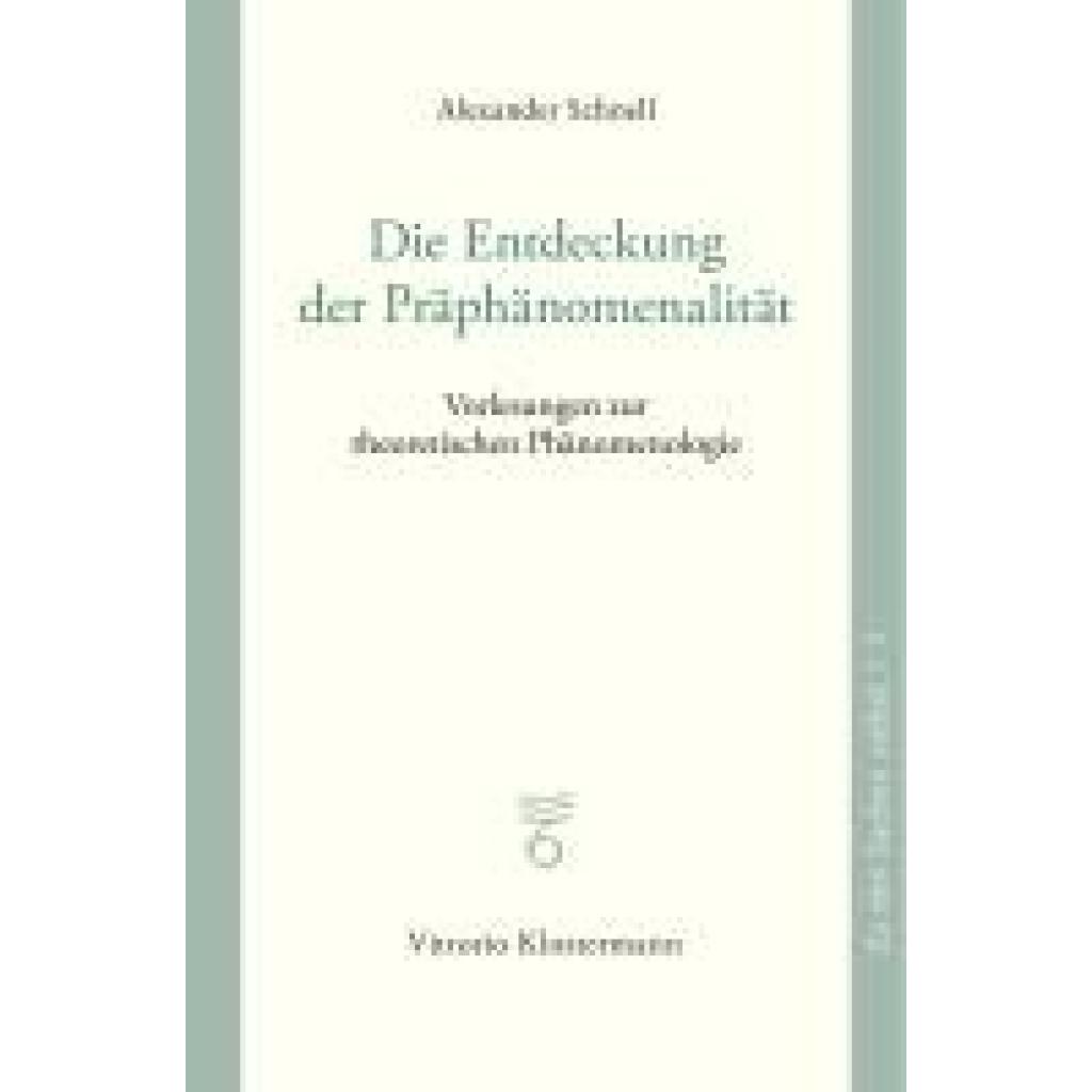 9783465046950 - Schnell Alexander Die Entdeckung der Präphänomenalität