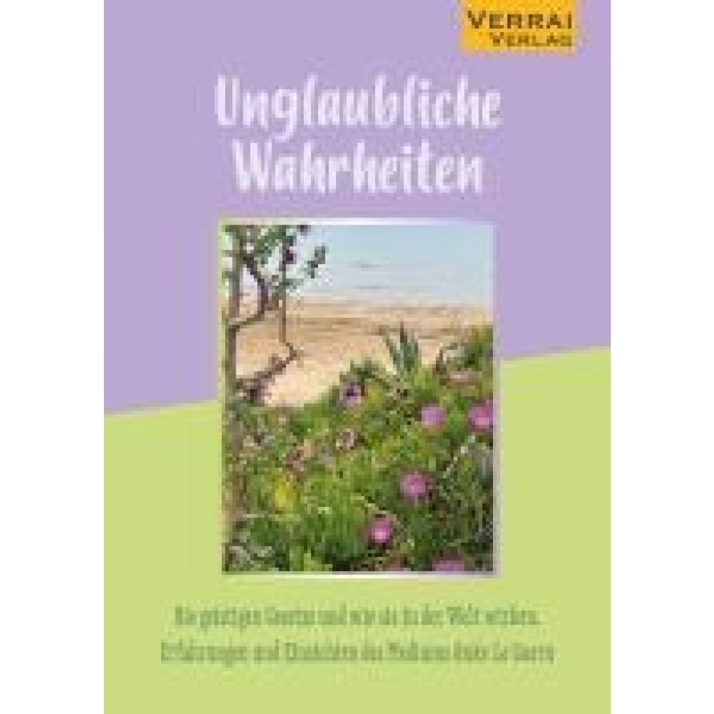 9783910919037 - Unglaubliche Wahrheiten - Anke Le Guern