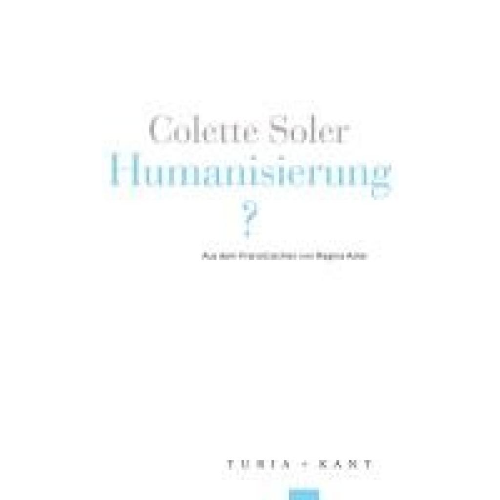 9783985141111 - Soler Colette Humanisierung?