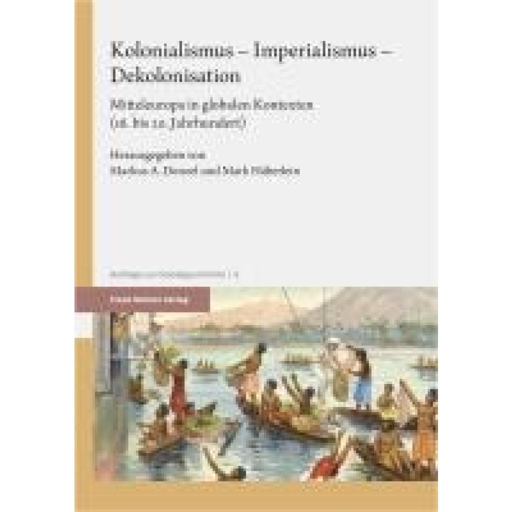 9783515138024 - Kolonialismus - Imperialismus - Dekolonisation 9783515138024 - Kolonialismus - Imperialismus - Dekolonisation