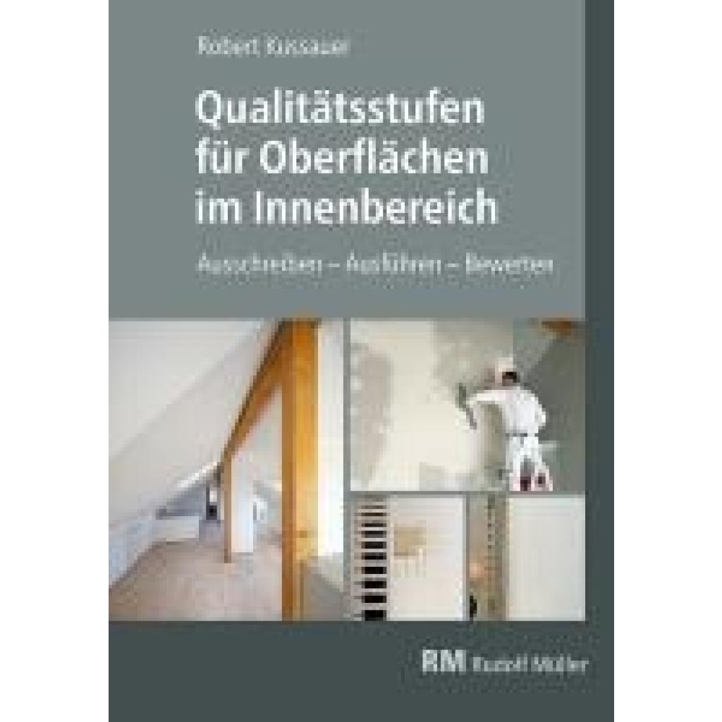 9783481046415 - Kussauer Robert Qualitätsstufen für Oberflächen im Innenbereich