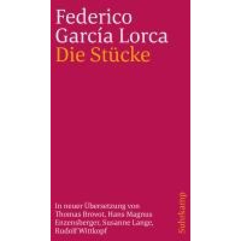 9783518244036 - Die Stücke - Federico García Lorca Kartoniert (TB) 9783518244036 - Die Stücke - Federico García Lorca Kartoniert (TB)