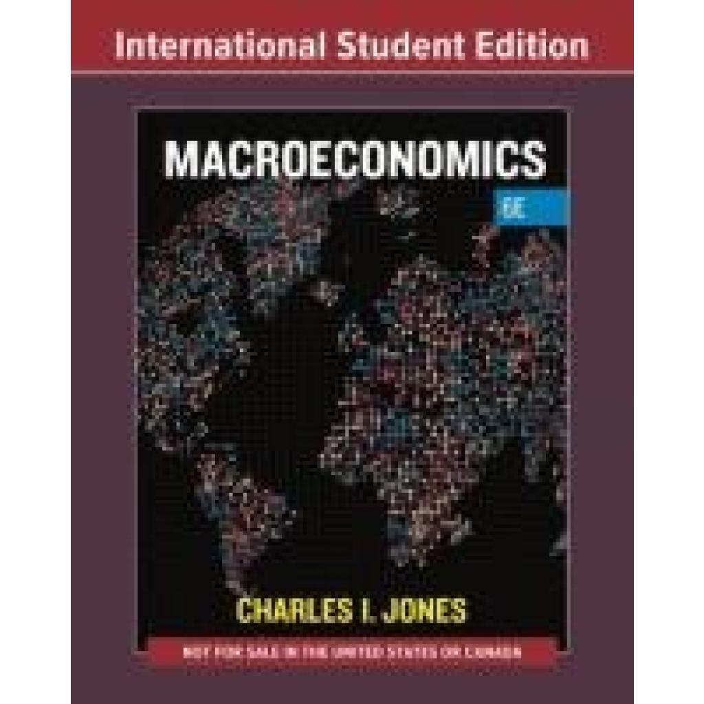 9781324063636 - Jones Charles I Macroeconomics 9781324063636 - Jones Charles I Macroeconomics