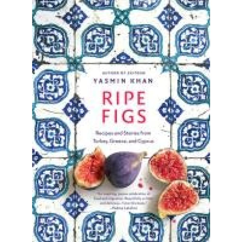 9781324006657 - Ripe Figs - Yasmin Khan Gebunden