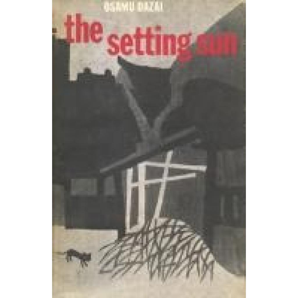 9780811234443 - The Setting Sun - Osamu Dazai Donald Keene Gebunden 9780811234443 - The Setting Sun - Osamu Dazai Donald Keene Gebunden