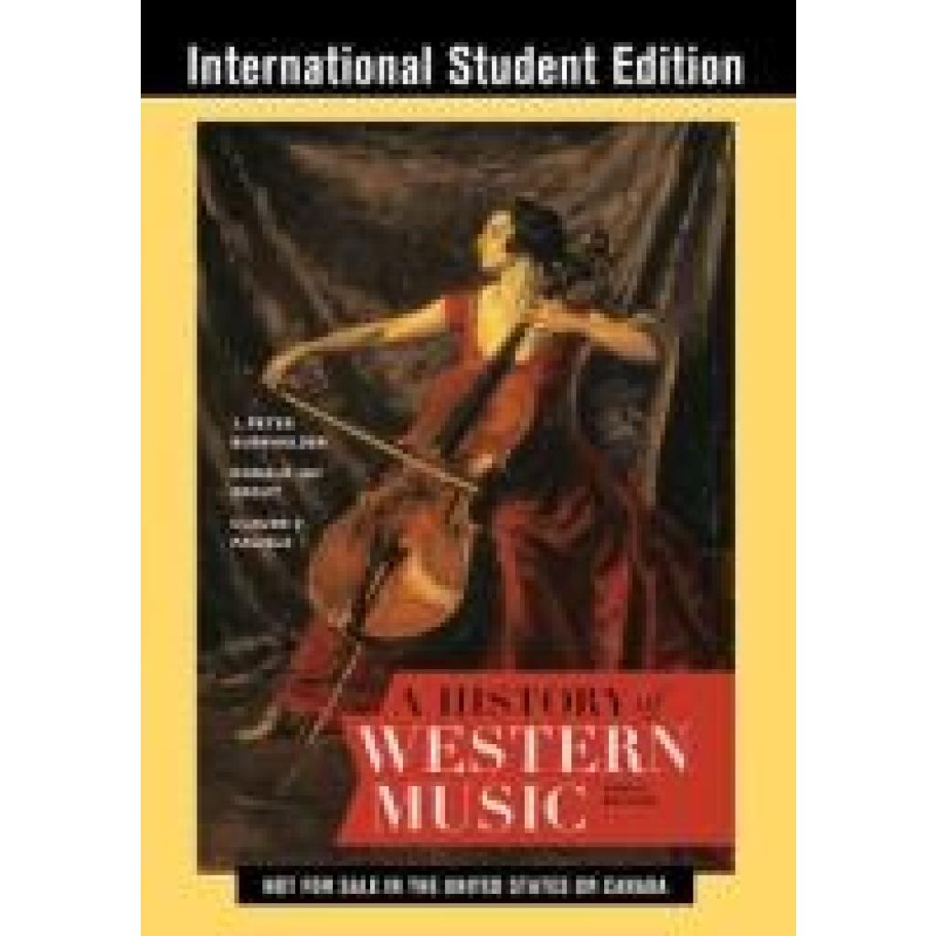 9780393668155 - A History of Western Music with Total Access - J Peter Burkholder Donald Jay Grout Claude V Palisca Kartoniert (TB) 9780393668155 - A History of Western Music with Total Access - J Peter Burkholder Donald Jay Grout Claude V Palisca Kartoniert (TB)