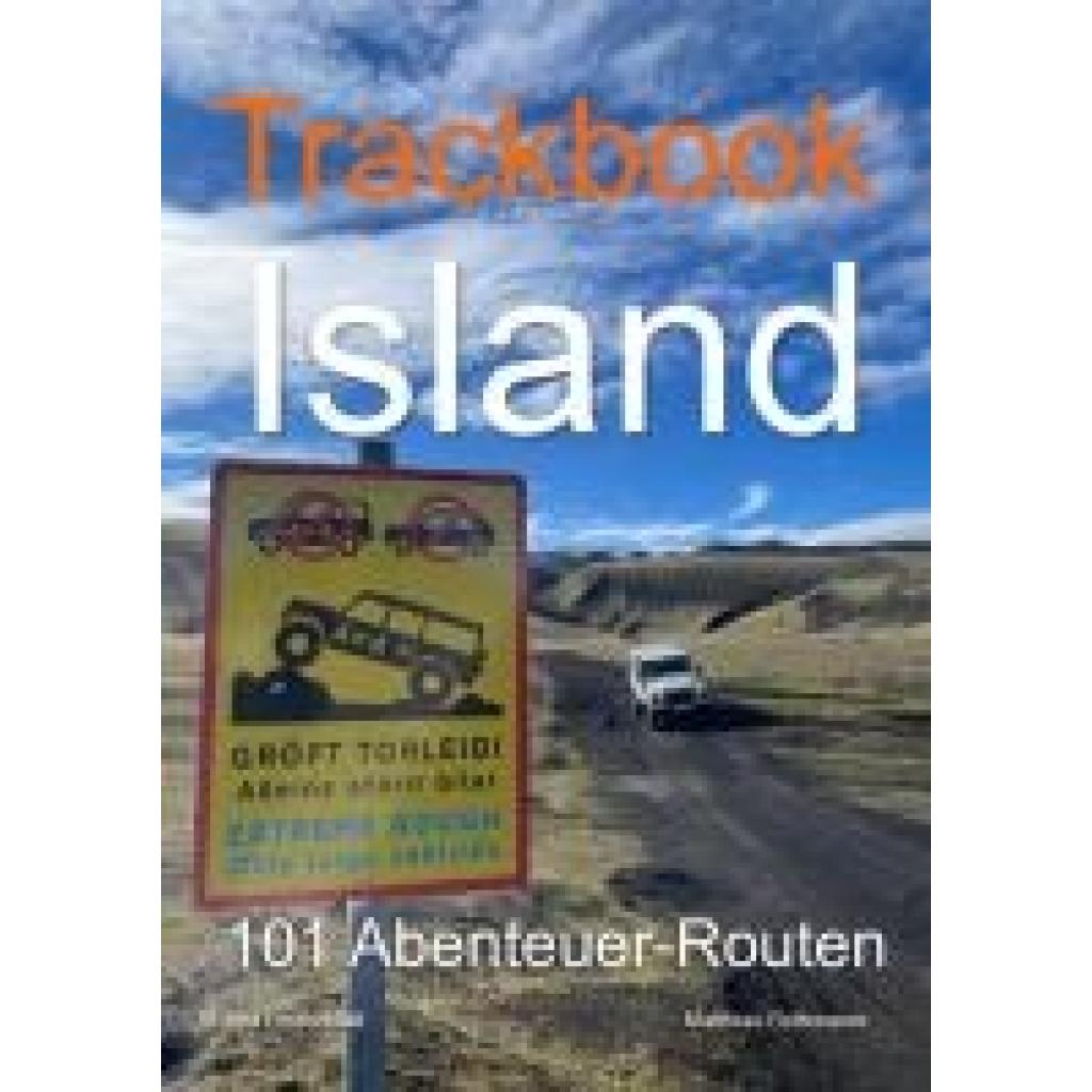 9783982420042 - Göttenauer Matthias Trackbook Island 5 Auflage 9783982420042 - Göttenauer Matthias Trackbook Island 5 Auflage