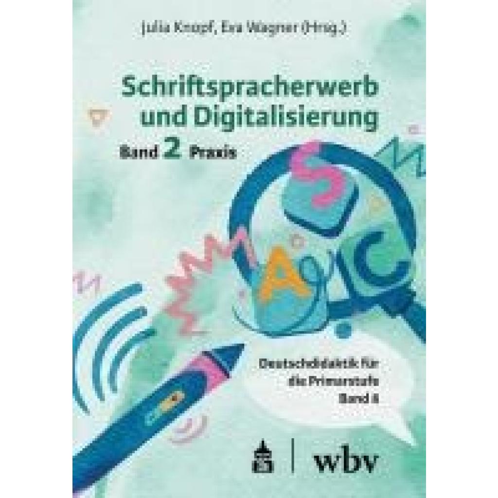 9783834022622 - Schriftspracherwerb und Digitalisierung Band 2 9783834022622 - Schriftspracherwerb und Digitalisierung Band 2