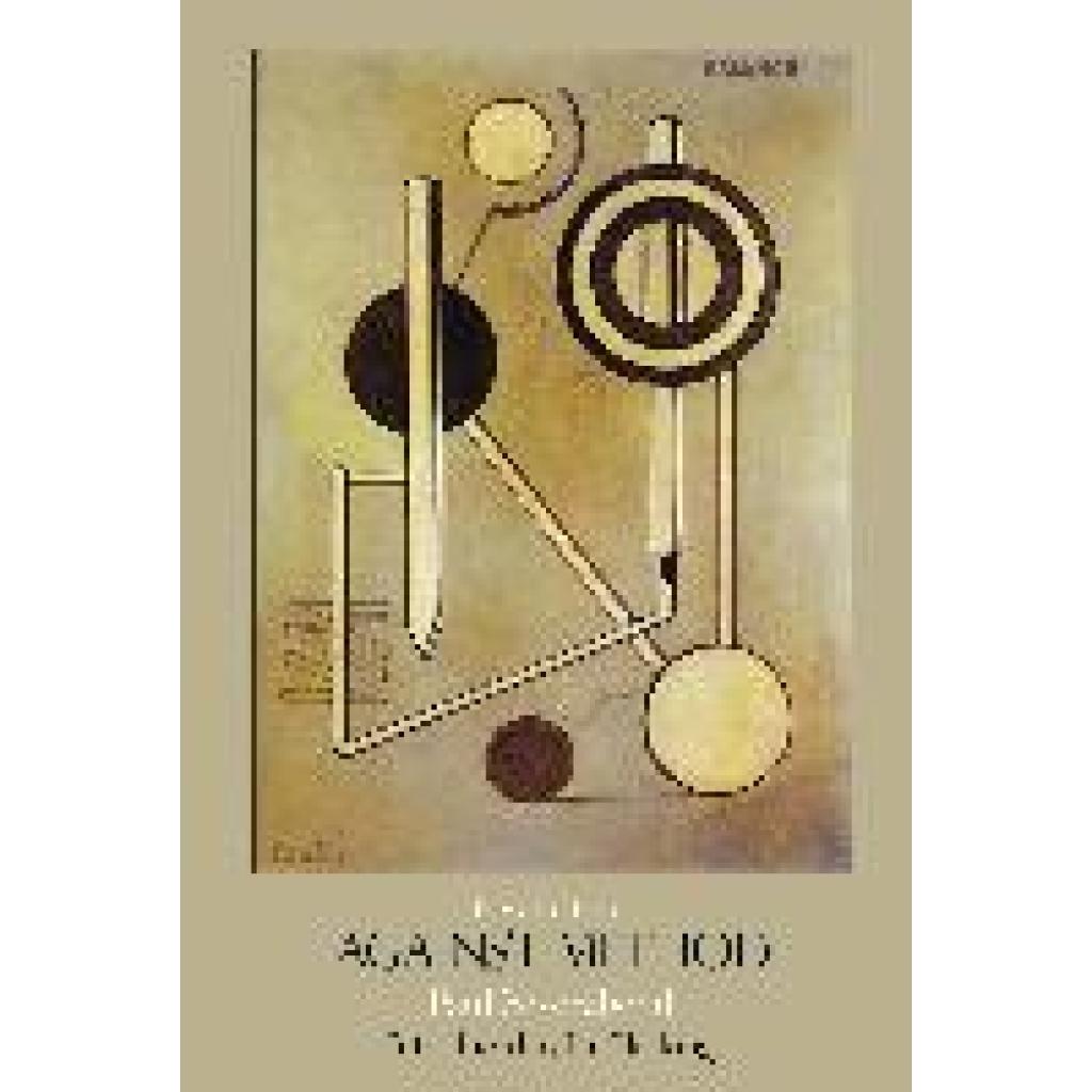 9781844674428 - Against Method - Paul K Feyerabend Kartoniert (TB) 9781844674428 - Against Method - Paul K Feyerabend Kartoniert (TB)