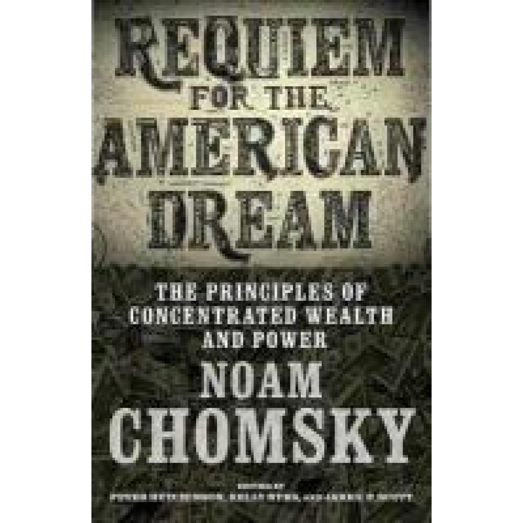 9781609807368 - Requiem for the American Dream - Noam Chomsky Kartoniert (TB)