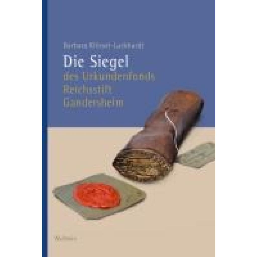 9783835354616 - Klössel-Luckhardt Barbara Die Siegel des Urkundenfonds Reichsstift Gandersheim
