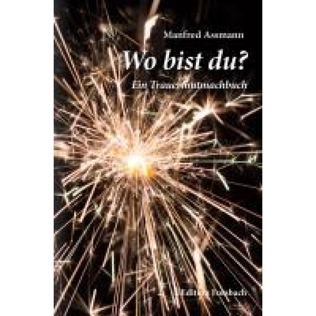 9783959042734 - Assmann Manfred Wo bist du? 9783959042734 - Assmann Manfred Wo bist du?