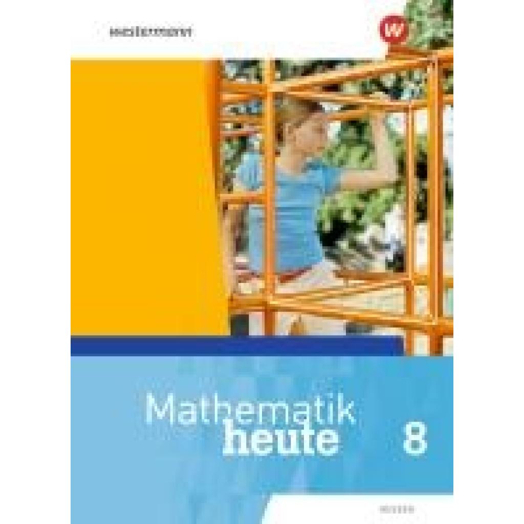 Mathematik heute 8. Schülerband. Hessen