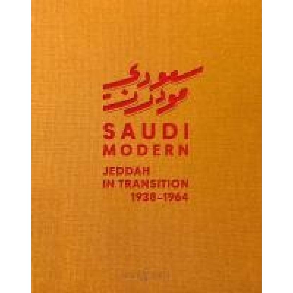 9783966800303 - Badawi Asaad Saudi Modern 9783966800303 - Badawi Asaad Saudi Modern