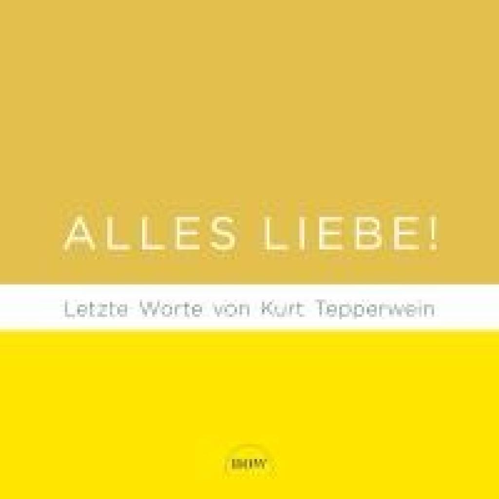 9783689690397 - Tepperwein Kurt Alles Liebe!