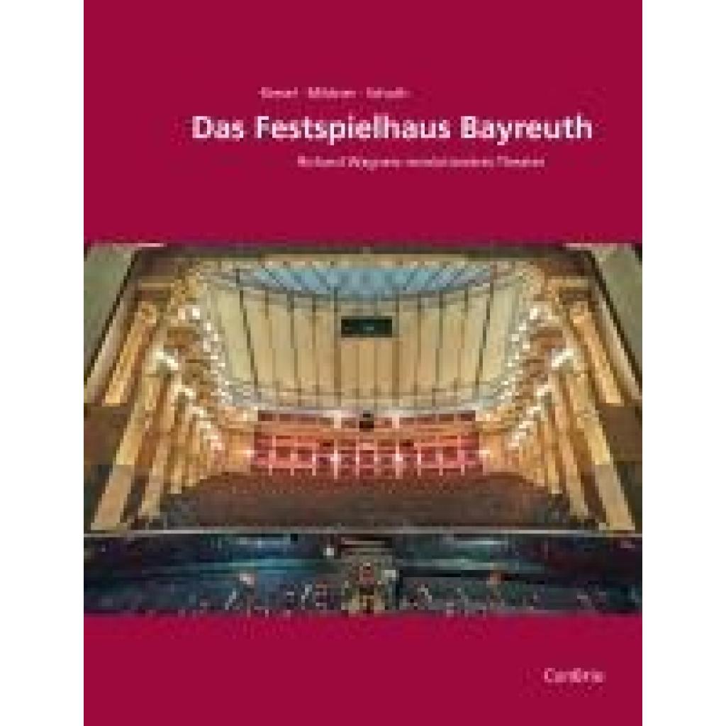 9783949425080 - Kiesel Markus Das Festspielhaus Bayreuth
