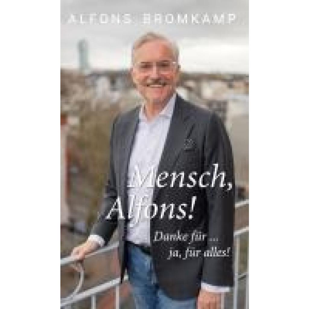 9783755745129 - Bromkamp Alfons Mensch Alfons! 9783755745129 - Bromkamp Alfons Mensch Alfons!