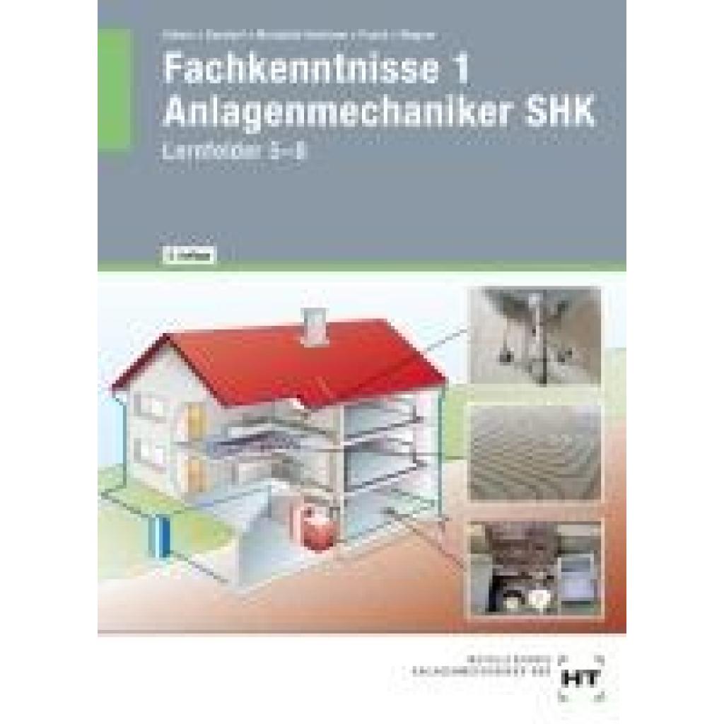 9783582863027 - Wagner Josef Fachkenntnisse 1 Anlagenmechaniker SHK 9783582863027 - Wagner Josef Fachkenntnisse 1 Anlagenmechaniker SHK