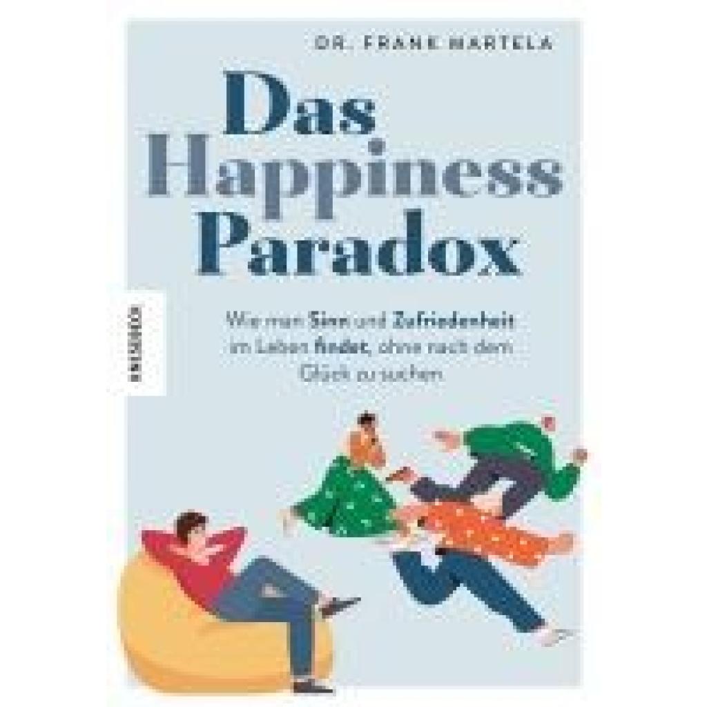 9783957289582 - Martela Frank Das Happiness-Paradox