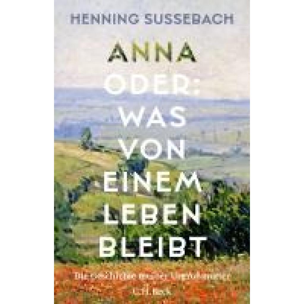 9783406836268 - Sußebach Henning Anna oder Was von einem Leben bleibt
