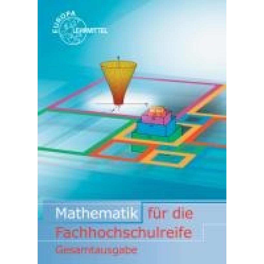 Dillinger, Josef: Mathematik für die Fachhochschulreife Gesamtband mit Beilage GTR