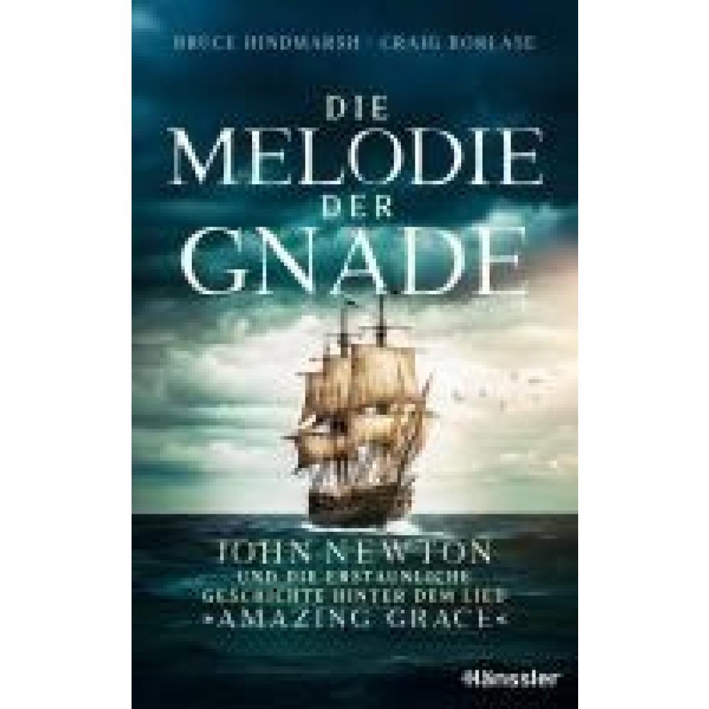 9783775162425 - Hindmarsh Bruce Die Melodie der Gnade