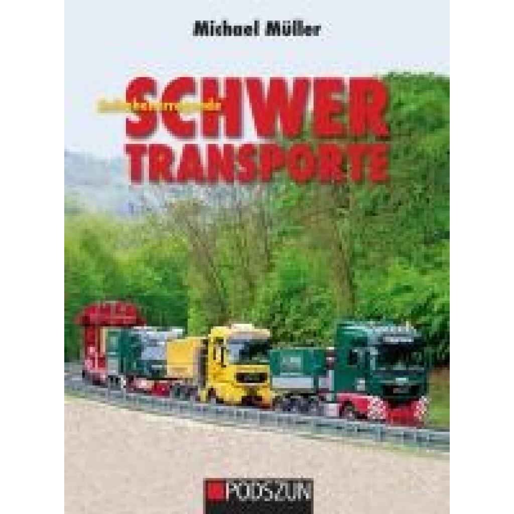 9783751611602 - Müller Michael Aufsehenerregende Schwertransporte