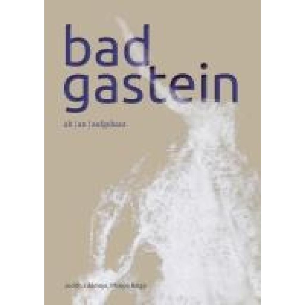 9783702511883 - Eiblmayr Judith Bad Gastein
