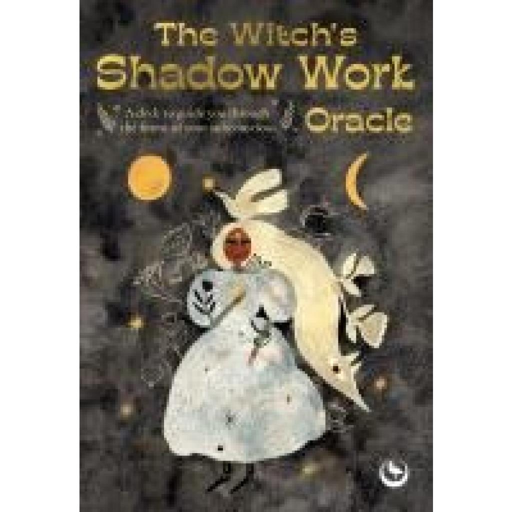 9781786788405 - Gogerty Clare The Witchs Shadow Work Oracle 9781786788405 - Gogerty Clare The Witchs Shadow Work Oracle
