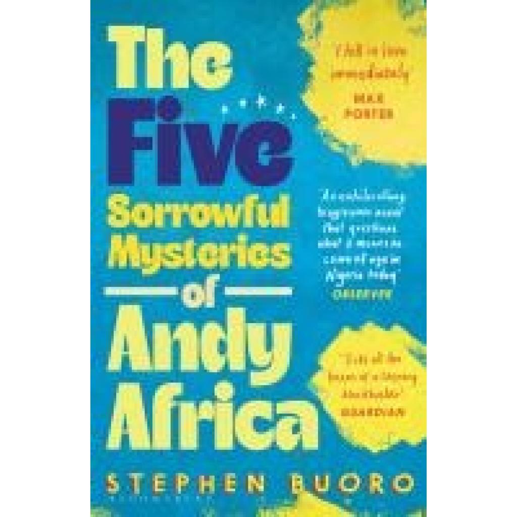 9781526638014 - The Five Sorrowful Mysteries of Andy Africa - Stephen Buoro Kartoniert (TB)