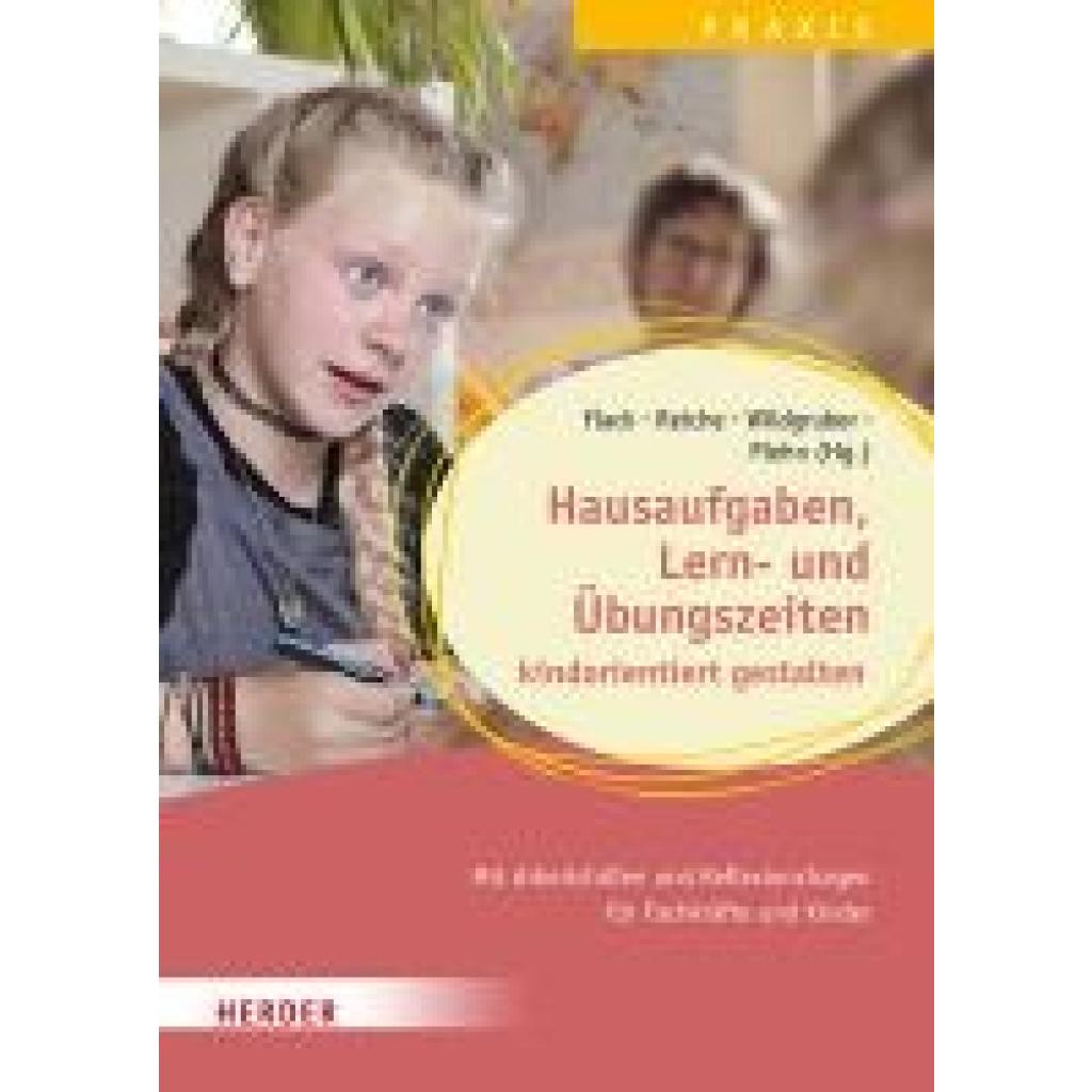 9783451035388 - Flack Lisa Hausaufgaben Lern- und Übungszeiten kindorientiert gestalten Mit Arbeitshilfen und Reflexionsfragen für Fachkräfte und Kinder