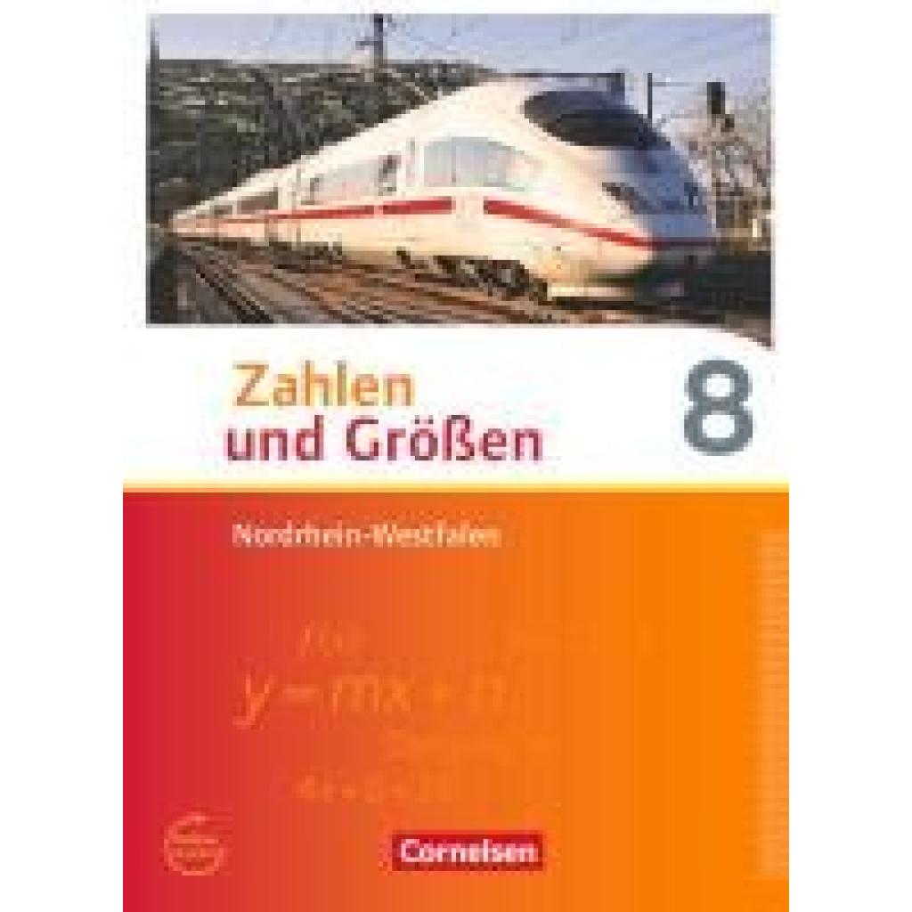 9783060028863 - Zahlen und Größen   Zahlen und Größen - Nordrhein-Westfalen Kernlehrpläne - Ausgabe 2013 - 8 Schuljahr - Udo Wennekers Martina Verhoeven Ilona Gabriel Ines Knospe Gebunden