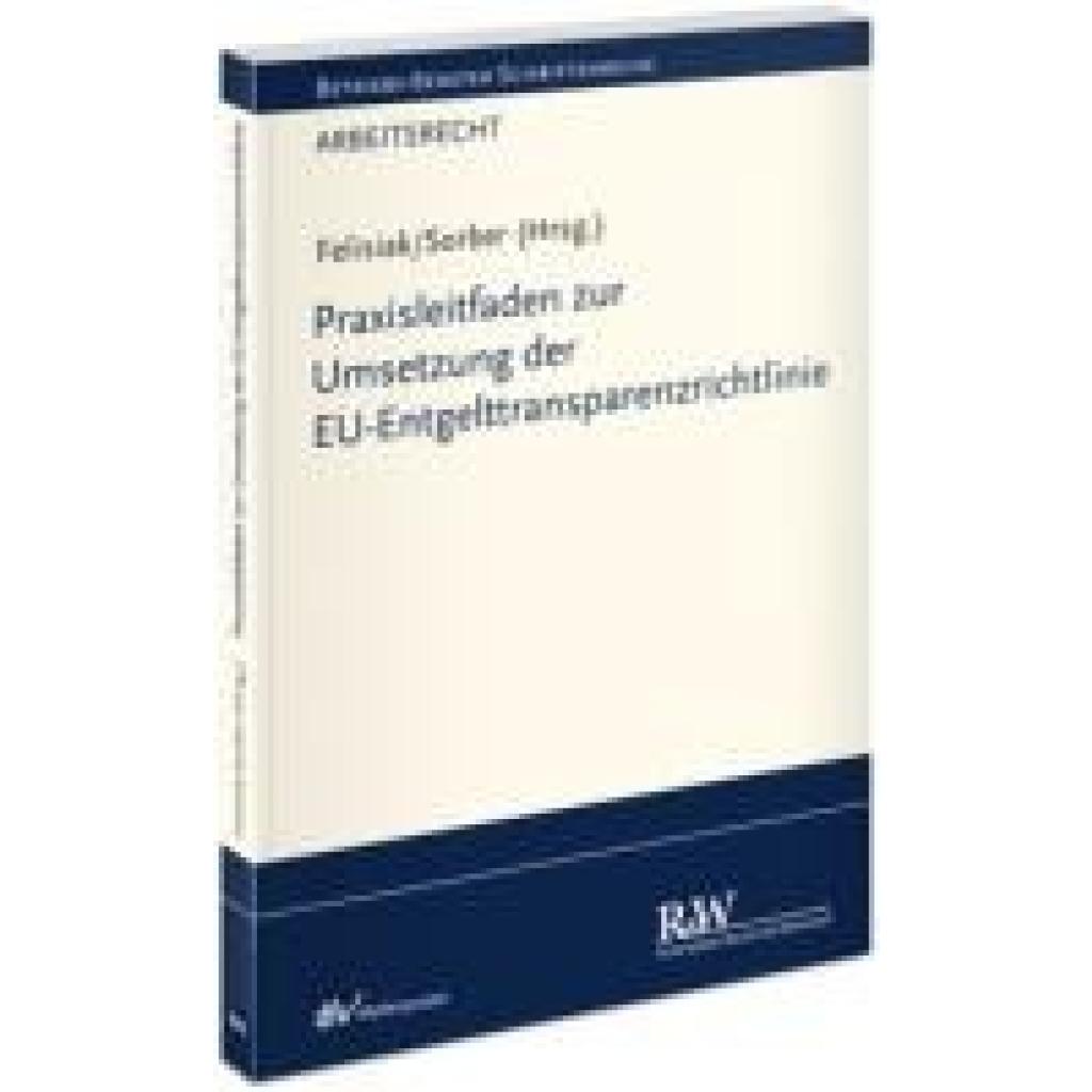 9783800519750 - Felisiak Michaela Praxisleitfaden zur Umsetzung der EU-Entgelttransparenzrichtlinie 9783800519750 - Felisiak Michaela Praxisleitfaden zur Umsetzung der EU-Entgelttransparenzrichtlinie