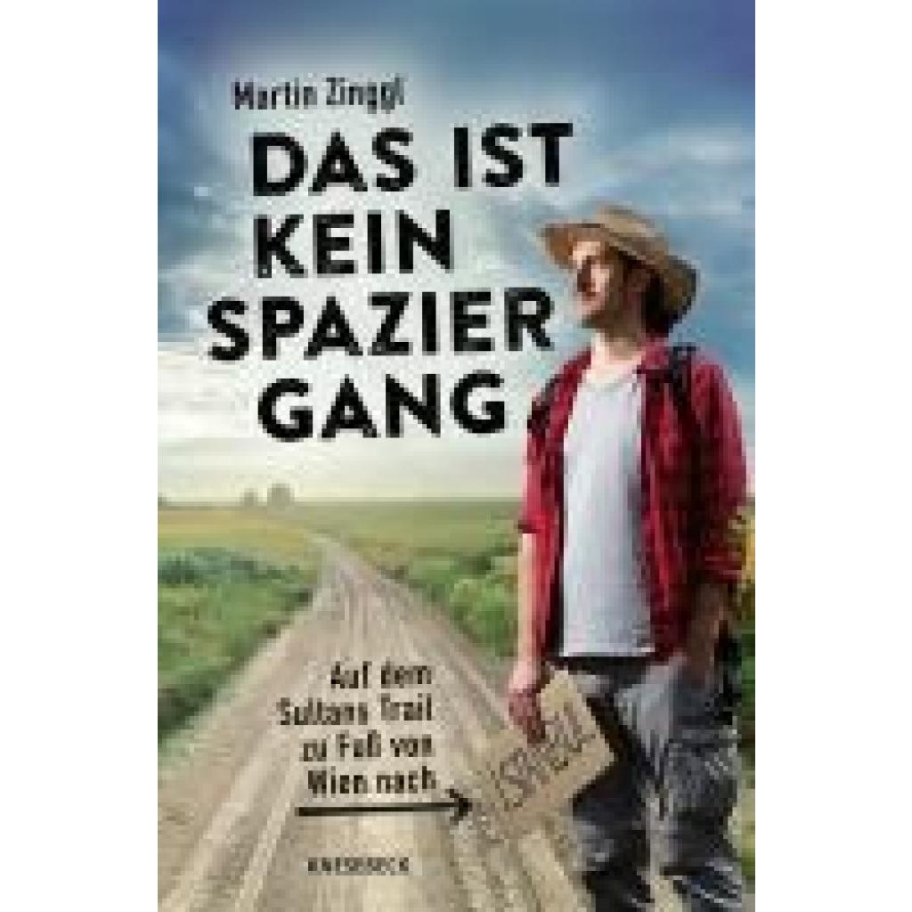 9783957288578 - Zinggl Martin Das ist kein Spaziergang