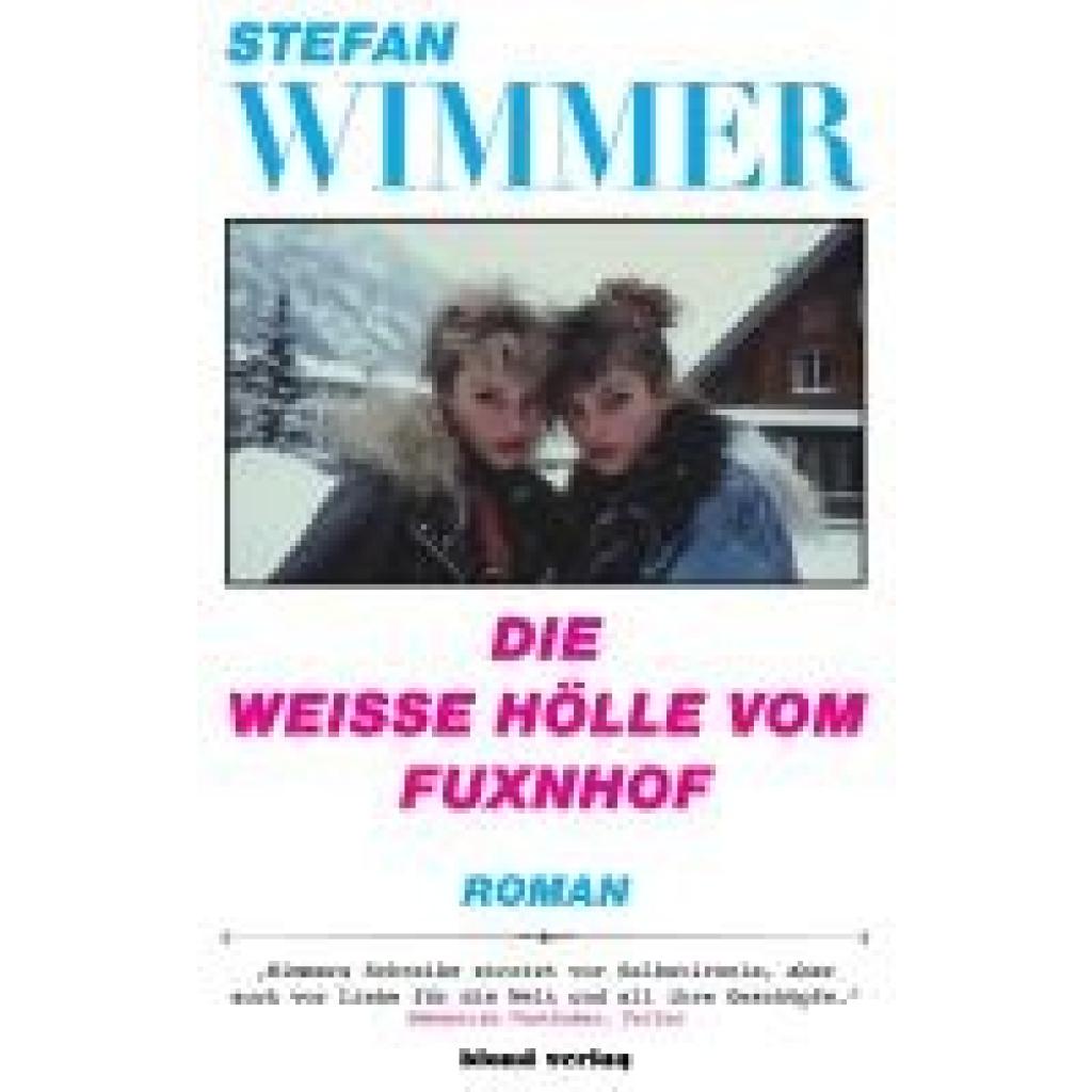 9783981729504 - Wimmer Stefan Die weiße Hölle vom Fuxnhof 9783981729504 - Wimmer Stefan Die weiße Hölle vom Fuxnhof