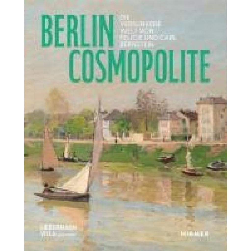 9783777445946 - Berlin Cosmopolite - Die versunkene Welt von Felicie und Carl Bernstein