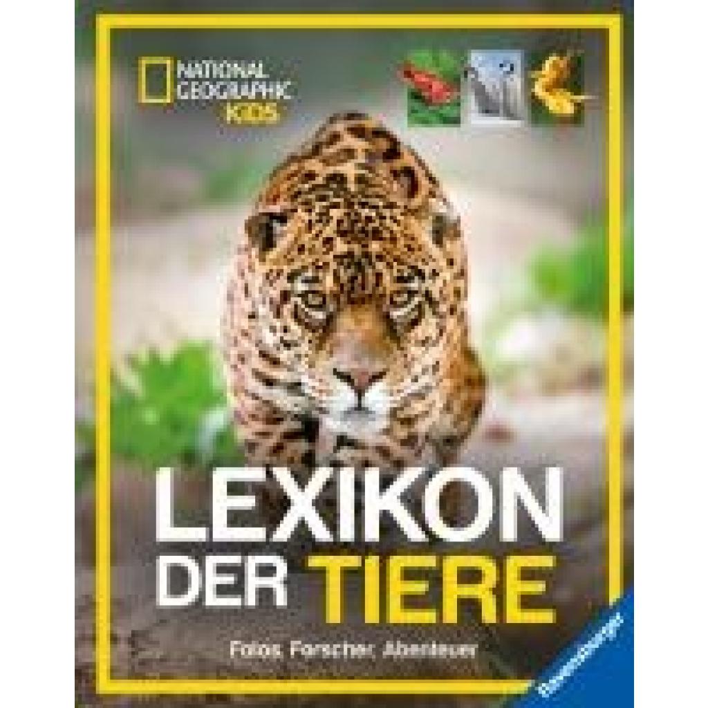 Spelman, Lucy: National Geographic Kids - Lexikon der Tiere