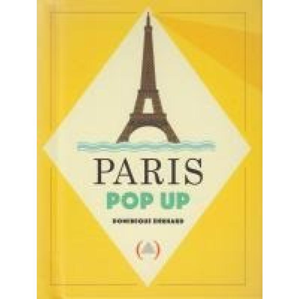 Ehrhard, Dominique: Paris Pop-Up