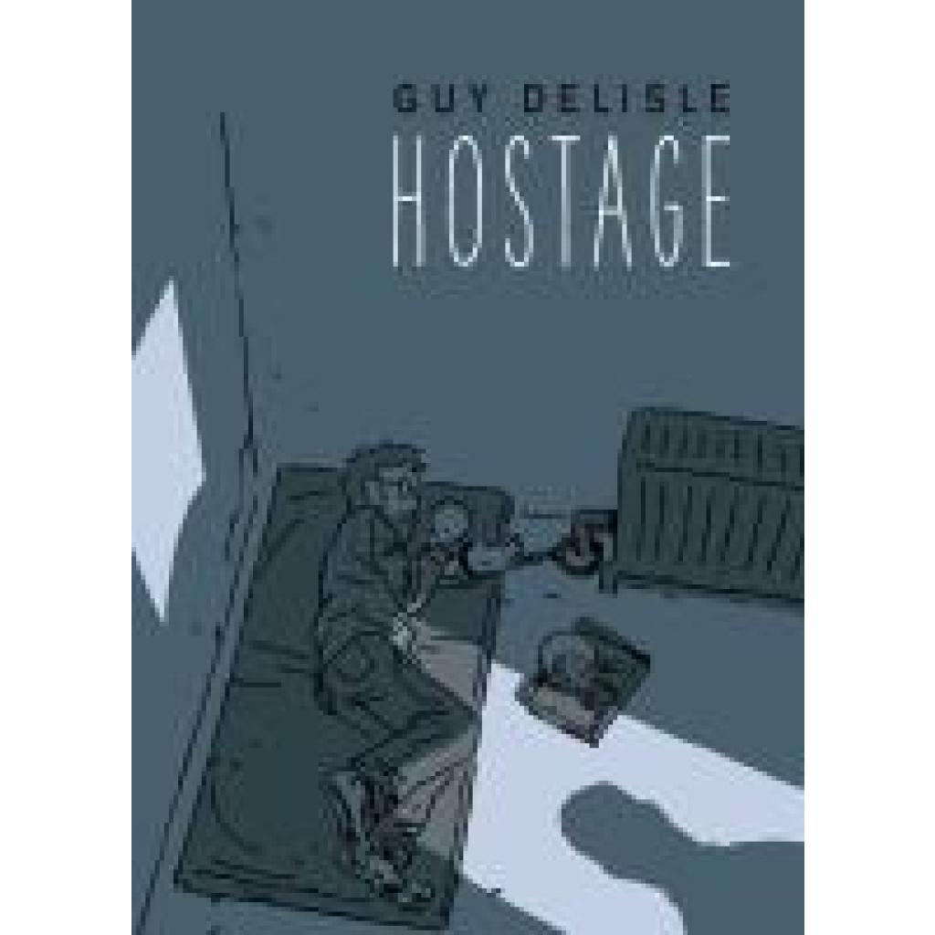9781911214441 - Hostage - Guy Delisle Gebunden