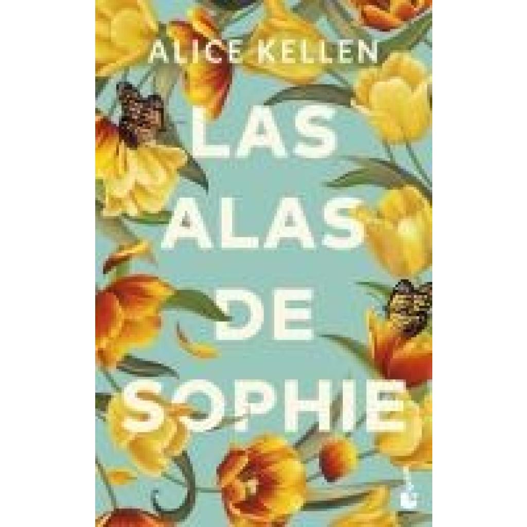 9788408304906 - Kellen Alice Las alas de Sophie