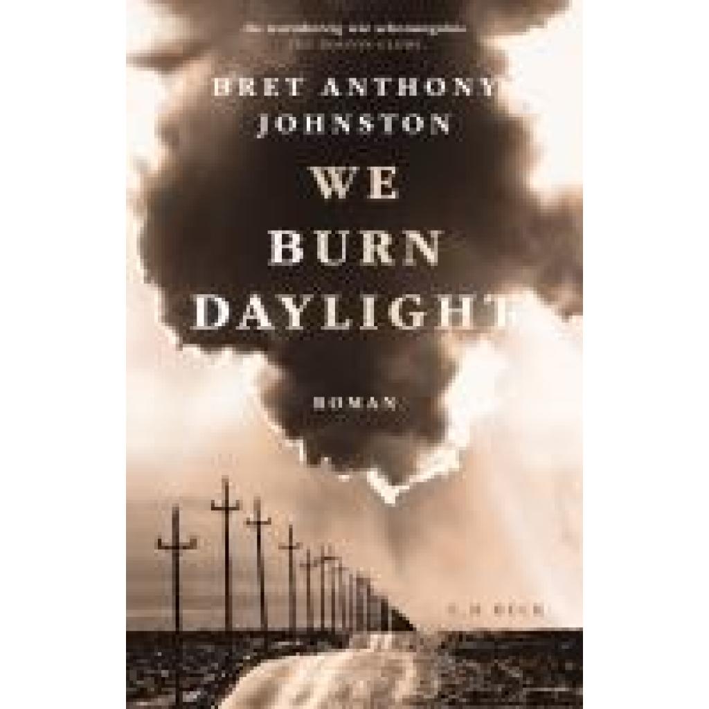 9783406836923 - Johnston Bret Anthony We Burn Daylight