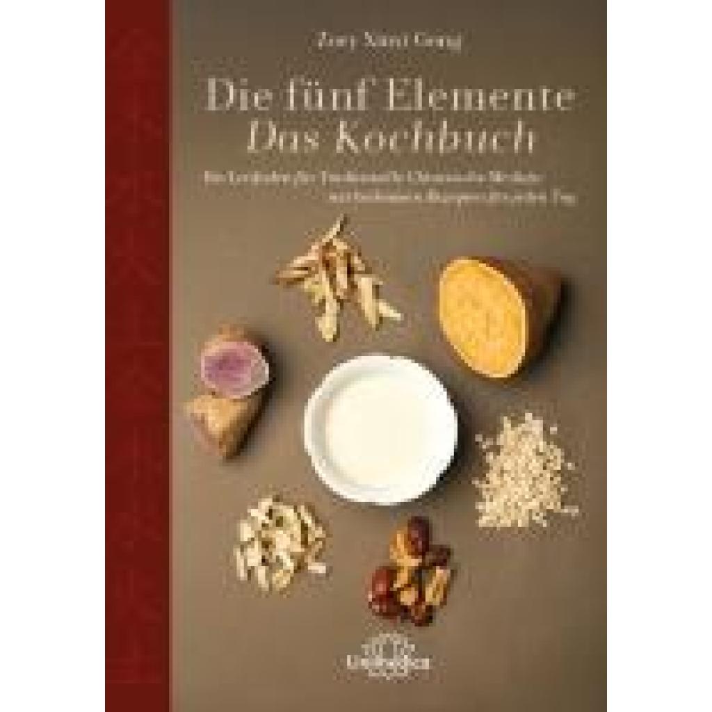 9783962573485 - Gong Zoey Xinyi Die fünf Elemente - Das Kochbuch