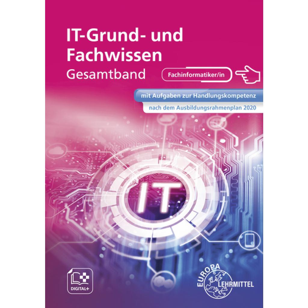 Burgmaier, Monika: Grund- und Fachstufe für technische IT-Berufe