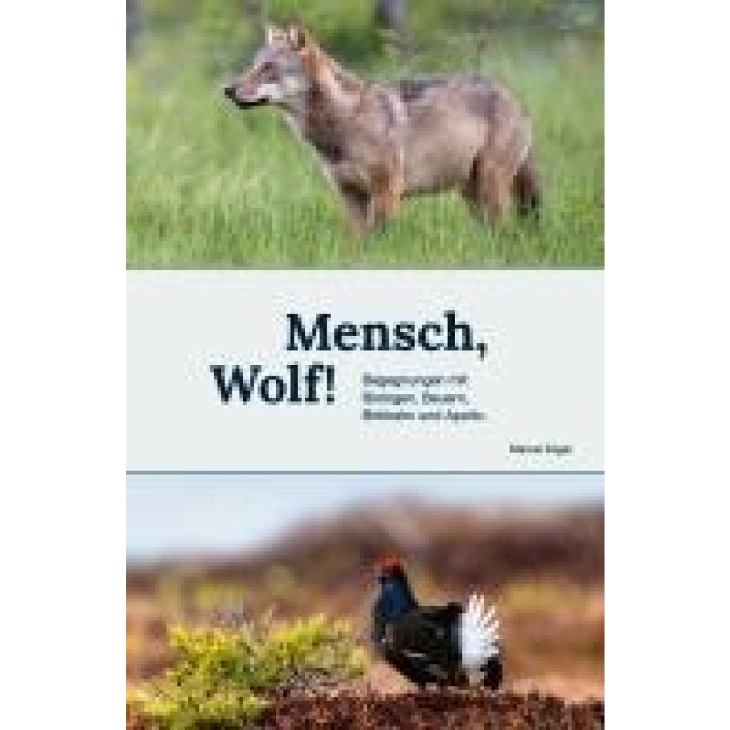 9783907095966 - Züger Marcel Mensch Wolf!